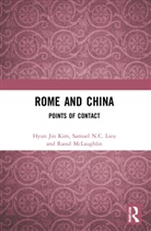 Hyun Jin Kim, Hyun Jin (Univ. Of Melbourne Kim, Samuel N.C. Lieu, Raoul Mclaughlin - Rome and China