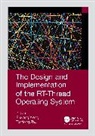 Xiong Puxiang, Qiu Yi, Qiu Puxiang Yi, Tianlong Zhu - Design and Implementation of the Rt-Thread Operating System