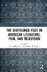 Cornelia (University of Innsbruck Klecker, Gudrun M. Grabher, Grabher Gudrun M., Cornelia Klecker - Disfigured Face in American Literature, Film, and Television