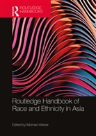Michael (Soka University of America Weiner, Michael Weiner, Weiner Michael - Routledge Handbook of Race and Ethnicity in Asia