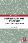 Sara Van Goozen, Sara (University of York Van Goozen - Distributing the Harm of Just Wars