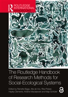 Reinette De Vos Biggs, Reinette Biggs, Biggs Reinette, Hayley Clements, Alta de Vos, Kristine Maciejewski... - Routledge Handbook of Research Methods for Social-Ecological Systems