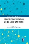 Sara B. Rodon Hobolt, Sara B. Hobolt, Toni Rodon - Domestic Contestation of the European Union