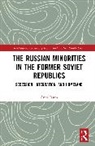 Anna Batta, Anna (Us Air War College Batta - Russian Minorities in the Former Soviet Republics