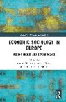 Andrea (University of Trier Maurer, Andrea Maurer, Maurer Andrea, Sebastian Nessel, Alberto Veira-Ramos - Economic Sociology in Europe