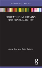 Peter Petocz, Petocz Peter, Anna Reid, Anna (The University of Sydney Reid, Reid Anna - Educating Musicians for Sustainability
