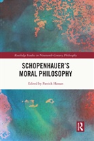 Patrick Hassan, Patrick Hassan - Schopenhauer''s Moral Philosophy