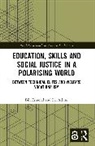 Liz Atkins, Atkins Liz, Bill Esmond, Bill Atkins Esmond - Education, Skills and Social Justice in a Polarising World