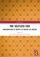 Lucia Erhard Galli, Franz Xaver Erhard, Lucia Galli - Selfless Ego