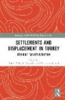 Oezlem Erdogdu Aral Erkarslan, Ozlem Erdogdu Aral Erkarslan, Ela Alanyalı Aral, Özlem Erdoğdu Erkarslan - Settlements and Displacement in Turkey