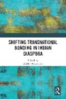 Ruben Gowricharn, Ruben (Professor of Indian Diaspora St Gowricharn, Ruben Gowricharn, Gowricharn Ruben - Shifting Transnational Bonding in Indian Diaspora