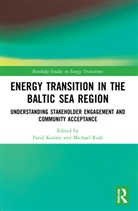 Farid Rodi Karimi, Farid Karimi, Michael Rodi - Energy Transition in the Baltic Sea Region