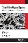 G.r. Kumar Karpagam, Xiao-Zhi Gao, Gao Xiao-Zhi, G.R. Karpagam, B Vinoth Kumar, J.Uma Maheswari - Smart Cyber Physical Systems