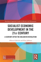 Alberto Gabriele, Alberto Jabbour Gabriele, Elias Jabbour - Socialist Economic Development in the 21st Century