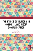 Lilia Duskaeva, Lilia Duskaeva - Ethics of Humour in Online Slavic Media Communication