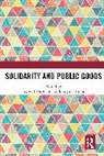 Avigail Kohn Ferdman, Avigail Ferdman, Margaret Kohn - Solidarity and Public Goods