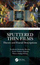 Esther Titilayo Akinlabi, Akinlabi Esther Titilayo, Frederick Madaraka Mwema, Frederick Madaraka Akinlabi Mwema, Oluseyi Philip Oladijo - Sputtered Thin Films