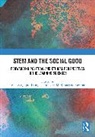 Tesha Mckinney De Royston Sengupta-Irving, Maxine McKinney de Royston, Tesha Sengupta-Irving - Stem and the Social Good