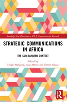 Hugh (Midlands State University Mangeya, Ernest Jakaza, Hugh Mangeya, Isaac Mhute - Strategic Communications in Africa