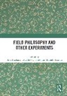 Brett (Laurentian University Buchanan, Michelle Bastian, Bastian Michelle, Brett Buchanan, Matthew Chrulew, Chrulew Matthew - Field Philosophy and Other Experiments