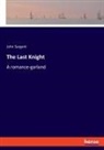 John Sargent - The Last Knight