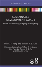 Ben Y. F. Fong, Ben Y. F. (The Hong Kong Polytechnic Univers Fong, Vincent T. S. Law - Sustainable Development Goal 3