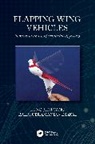 Balasubramanian Esakki, Esakki Balasubramanian, Lung-Jieh Yang, Lung-Jieh (Tamkang University Yang - Flapping Wing Vehicles