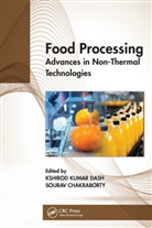 Kshirod Kumar (Tezpur University Dash, Sourav Chakraborty, Kshirod Kumar Dash - Food Processing