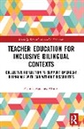 Patricia (Columbia University Martinez-Alvarez, Patricia Martínez-Álvarez - Teacher Education for Inclusive Bilingual Contexts
