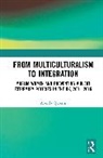 Abeeda Qureshi - From Multiculturalism to Integration