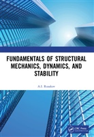 A.I. Rusakov, A.i. (Rostov State Transport University Rusakov - Fundamentals of Structural Mechanics, Dynamics, and Stability