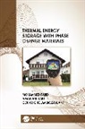 Mohammed Auckaili Farid, Amar Auckaili, Mohammed Farid, Gohar Gholamibozanjani - Thermal Energy Storage With Phase Change Materials