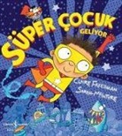 Claire Freedman - Süper Cocuk Geliyor