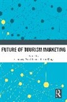 Seongseop (Sam) Wang Kim, Seongseop (Sam) Kim, Dan Wang, Wang Dan - Future of Tourism Marketing