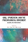 Paul Finger Eling, Paul Eling, Eling Paul, Stanley Finger, Finger Stanley - Gall, Spurzheim, and the Phrenological Movement