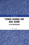 Jeffrey Skaff - Thomas Aquinas and Karl Barth