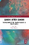Marzia (University of Turin Casolari, Marzia Casolari - Gandhi After Gandhi