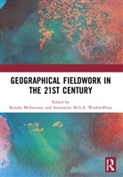 Kendra Winklerprins Mcsweeney, Kendra McSweeney, Antoinette WinklerPrins - Geographical Fieldwork in the 21st Century