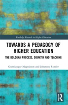 Gunnlaugur Rytzler Magnusson, Gunnlaugur Magnússon, Johannes Rytzler - Towards a Pedagogy of Higher Education