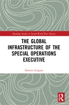 Derwin Gregory, Derwin (Bishop Grosseteste University Gregory - Global Infrastructure of the Special Operations Executive