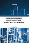 Tian Bu Wei, Maoliang Bu, Bu Maoliang, Tian Wei - Global Networks and Innovation in China