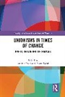 Jennifer (University College Dublin Todd, Jennifer Todd, Todd Jennifer, Dawn Walsh - Unionisms in Times of Change