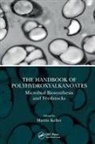 Martin Koller, Martin Koller - Handbook of Polyhydroxyalkanoates