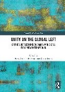 Barry K. (University of Helsinki Gills, Christopher Chase-Dunn, Chase-Dunn Christopher, Barry K. Gills, Gills Barry K. - Unity on the Global Left