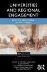 Tatiana Thomas Iakovleva, Paul Benneworth, Benneworth Paul, Tatiana Iakovleva, Laila Nordstrand Berg, Rómulo Pinheiro... - Universities and Regional Engagement