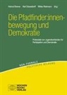 Helmut Bremer, Karl D?sseldorf, Karl Düsseldorf, Wibke Riekmann - Die Pfadfinder:innenbewegung und Demokratie