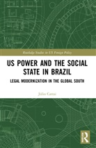 Julio Cattai, Júlio Cattai - U.s. Power and the Social State in Brazil