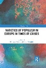 Manuela (Istituto Italiano DI Scienze Uman Caiani, Manuela Caiani, Caiani Manuela, Paolo Graziano - Varieties of Populism in Europe in Times of Crises