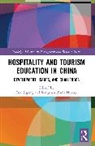 Jigang Huang Bao, Jigang Bao, Songshan (Sam) Huang - Hospitality and Tourism Education in China