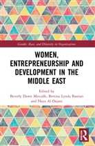 Beverly Dawn Bastian Metcalfe, Haya Al-Dajani, Bettina Lynda Bastian, Beverly Dawn Metcalfe, Metcalfe Beverly Dawn - Women, Entrepreneurship and Development in the Middle East